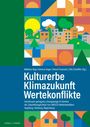 : Kulturerbe | Klimazukunft | Wertekonflikte, Buch