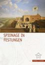 : Spionage in Festungen, Buch