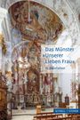 : Das Münster "Unserer Lieben Frau" in Zwiefalten, Buch