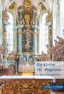 Text: "Die Kirche »St. Magnus« in Bad Schussenried." Innenraum einer reich verzierten Barockkirche mit Altären und Skulpturen.