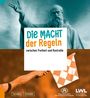 Ingo Grabowsky: Die Macht der Regeln!, Buch
