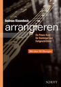 Andreas Kissenbeck: Arrangieren, Buch