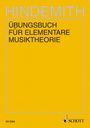 Paul Hindemith: Übungsbuch für elementare Musiktheorie, Buch