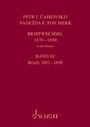 Peter Iljitsch Tschaikowsky: P. I. Tschaikowsky und N. von Meck Band 3 / Petr I. Cajkovskij und Nadezda F. fon Mekk. Briefwechsel, Buch