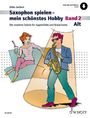 Dirko Juchem: Saxophon spielen - mein schönstes Hobby, Buch