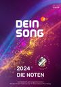 : Dein Song 2024 - Die Noten, Buch