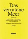 Hans W. Henze: Das verratene Meer, Buch