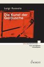 Luigi Russolo: Die Kunst der Geräusche, Buch