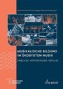 Musikalische Bildung im Ökosystem Musik, Buch