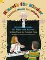 : Klassik für Kinder. Flöte und Klavier, Noten