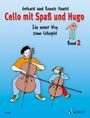 : Cello mit Spaß und Hugo. Band 2, Noten