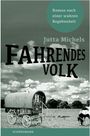 Jutta Michels: Fahrendes Volk, Buch