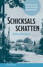 Jutta Michels: Schicksalsschatten, Buch