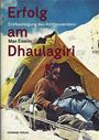 Max Eiselin: Erfolg am Dhaulagiri, Buch