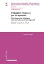 Geoffrey Legrand: L'éducation religieuse par les symboles, Buch