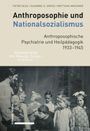 "Anthroposophie und Nationalsozialismus" in Schwarz, "Anthroposophische Psychiatrie und Heilpädagogik 1933–1945". Historisches Foto.