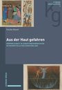 "Aus der Haut gefahren" von Karolin Künzel. Illustration: mittelalterliche Szene mit Figuren, darunter ein Engel.