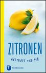 : Zitronen - herzhaft und süß, Buch