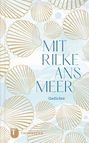 : Mit Rilke ans Meer, Buch