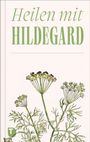 : Heilen mit Hildegard, Buch