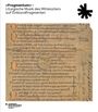 : »Fragmentum« - Liturgische Musik des Mittelalters auf Einbandfragmenten, Buch