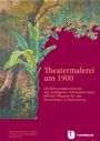 : Theatermalerei um 1900, Buch