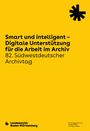 : Smart und intelligent - Digitale Unterstützung für die Arbeit im Archiv, Buch