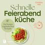 Christina Heß: Schnelle Feierabendküche, Buch