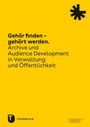 Gehör finden - gehört werden, Buch