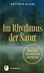 Kathrin Blum: Im Rhythmus der Natur, Buch