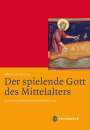 Jörg Sonntag: Der spielende Gott des Mittelalters, Buch