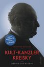 Christoph Kotanko: Kult-Kanzler Kreisky, Buch