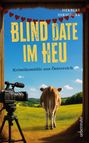 Herbert Hirschler: Blind Date im Heu, Buch