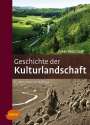Peter Poschlod: Geschichte der Kulturlandschaft, Buch