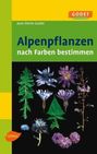 Jean-Denis Godet: Alpenpflanzen nach Farben bestimmen, Buch