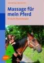 Silke Behling: Massage für mein Pferd, Buch