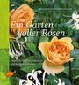 Bettina Rehm-Wolters: Ein Garten voller Rosen, Buch