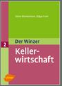Dieter Blankenhorn: Der Winzer 2. Kellerwirtschaft, Buch