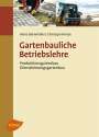 Heinz Bahnmüller: Gartenbauliche Betriebslehre, Buch