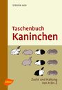 Steffen Hoy: Taschenbuch Kaninchen, Buch