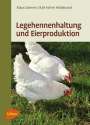 Klaus Damme: Legehennenhaltung und Eierproduktion, Buch