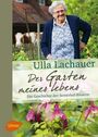 Ulla Lachauer: Der Garten meines Lebens, Buch