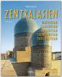 Andreas Kramer: Reise durch Zentralasien - Usbekistan, Kasachstan, Kirgisistan, Turkmenistan, Buch