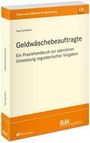 Buchcover: "Geldwäschebeauftragte - Ein Praxishandbuch zur operativen Umsetzung regulatorischer Vorgaben" von Paul Schultes.