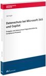 Olaf Koglin: Datenschutz bei Microsoft 365 und Copilot, Buch