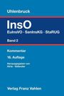 : Insolvenzordnung Band 2: EuInsVO, SanInsKG (früher COVInsAG), StaRUG, Buch