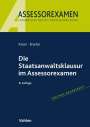 Horst Kaiser: Die Staatsanwaltsklausur im Assessorexamen, Buch