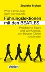Shantha Mohan: Führungslektionen mit den Beatles, Buch