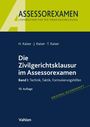 Horst Kaiser: Die Zivilgerichtsklausur im Assessorexamen, Buch