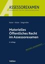 Torsten Kaiser: Materielles Öffentliches Recht im Assessorexamen, Buch